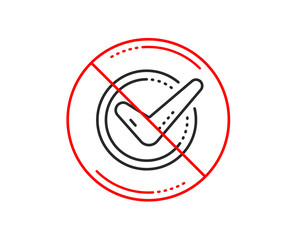 No or stop sign. Check mark line icon. Accepted or Approve sign. Tick symbol. Caution prohibited ban stop symbol. No  icon design.  Vector