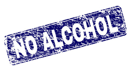 NO ALCOHOL stamp seal print with grunge style. Seal shape is a rounded rectangle with frame. Blue vector rubber print of NO ALCOHOL caption with grunge texture.