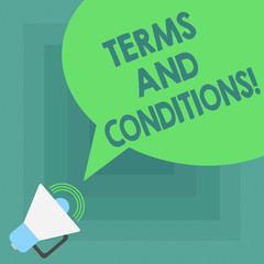 Conceptual hand writing showing Terms And Conditions. Business photo showcasing detail the rules that apply to bear a certain contract Megaphone with Sound Volume and Blank Color Speech Bubble