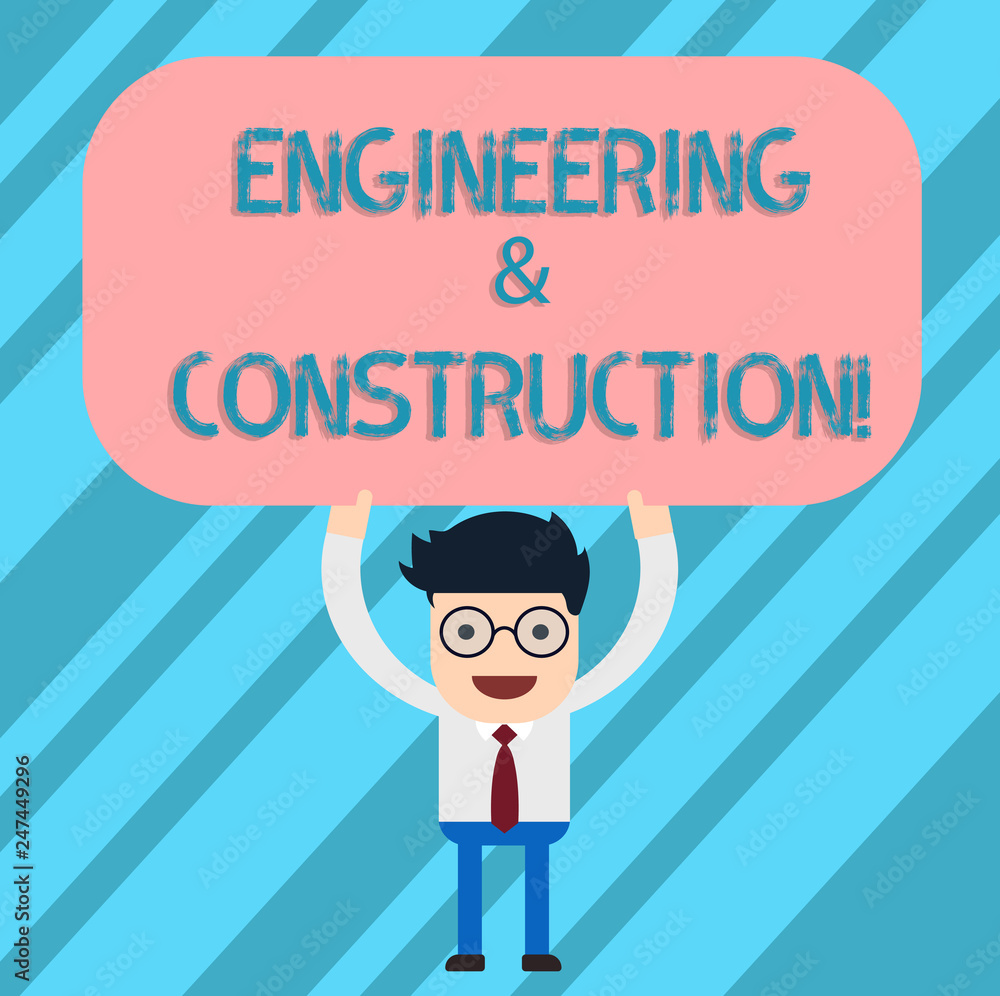 Poster word writing text engineering and construction. business concept for applying technical knowledge to