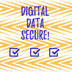 Handwriting text writing Digital Data Secure. Concept meaning prevent unauthorized access computers and websites Vertical Zigzag Lines Alternate Color in Seamless Geometric Pattern photo