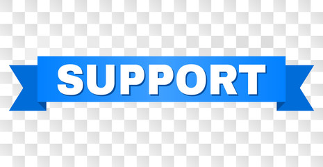 SUPPORT text on a ribbon. Designed with white title and blue tape. Vector banner with SUPPORT tag on a transparent background.