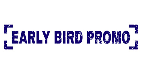 EARLY BIRD PROMO tag seal print with corroded style. Text tag is placed between corners. Blue vector rubber print of EARLY BIRD PROMO with dirty texture.