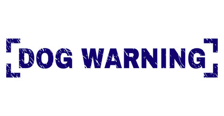 DOG WARNING text seal print with grunge style. Text tag is placed inside corners. Blue vector rubber print of DOG WARNING with grunge texture.
