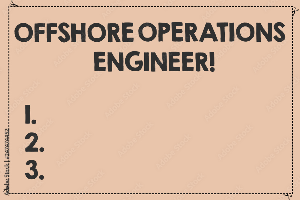 Poster handwriting text offshore operations engineer. concept meaning supervising oil and gas operations in