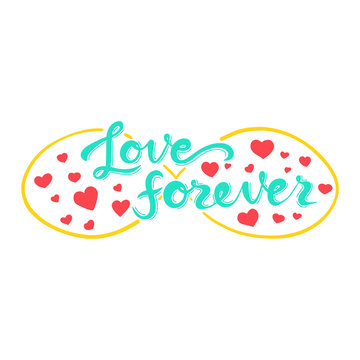 Love forever lettering quote card. Hand drawn romantic phrase. Modern brush calligraphy