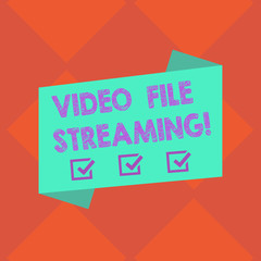 Handwriting text Video File Streaming. Concept meaning video be viewed online without being downloaded Blank Color Folded Banner Strip Flat Style photo for Announcement Poster