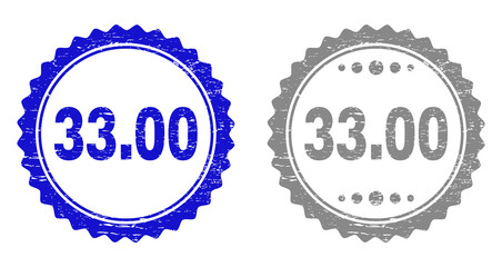 33.00 stamp seals with distress texture in blue and grey colors isolated on white background. Vector rubber imprint of 33.00 caption inside round rosette. Stamp seals with unclean textures.
