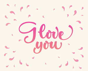 Love You, hand written lettering. Romantic calligraphy card inscription Valentine day