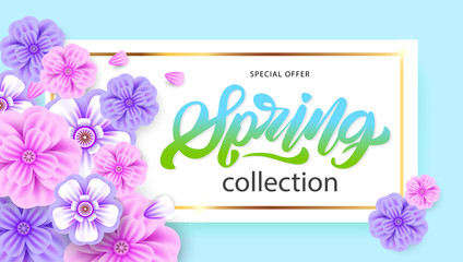 Spring collection in lettering style banner with flowers in realistic style on creative background. Invitation, posters, brochure, voucher discount. Vector illustration design