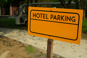 Hotel parking signboard, park sign.