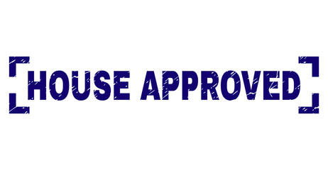 HOUSE APPROVED label seal print with distress effect. Text label is placed inside corners. Blue vector rubber print of HOUSE APPROVED with scratched texture.