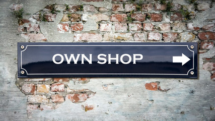 Sign 390 - OWN SHOP