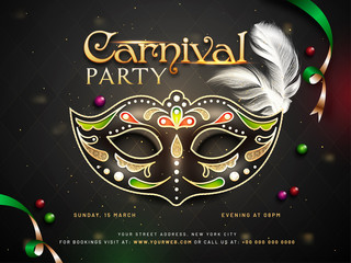 Carnival party poster or template design with decorative mask and time, venue details for advertisement concept.