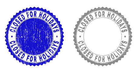 Grunge CLOSED FOR HOLIDAYS stamp seals isolated on a white background. Rosette seals with grunge texture in blue and grey colors.