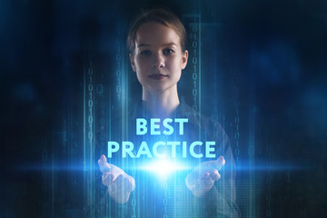 The concept of business, technology, the Internet and the network. A young entrepreneur working on a virtual screen of the future and sees the inscription: Best practice