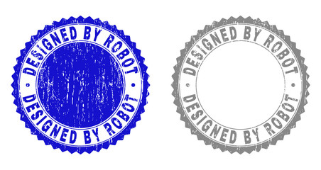 Grunge DESIGNED BY ROBOT stamp seals isolated on a white background. Rosette seals with grunge texture in blue and gray colors.