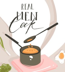 Hand drawn vector abstract modern cartoon cooking class illustrations poster with preparing food scene,saucepan,spoon and handwritten calligraphy text Real Men cook isolated on white background