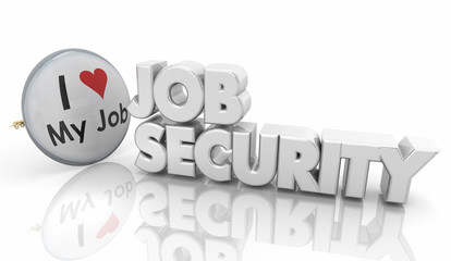 Job Security Career Safe Word 3d Illustration