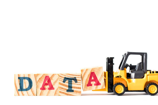 Toy forklift hold wood letter block A in word data on white background
