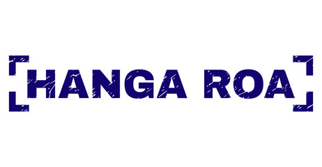 HANGA ROA text seal imprint with corroded texture. Text label is placed between corners. Blue vector rubber print of HANGA ROA with corroded texture.