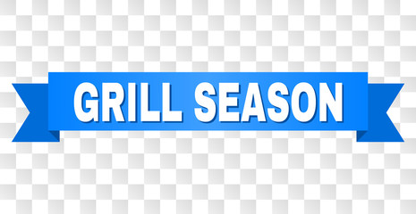 GRILL SEASON text on a ribbon. Designed with white title and blue tape. Vector banner with GRILL SEASON tag on a transparent background.