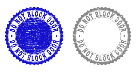 Obraz premium Grunge DO NOT BLOCK DOOR stamp seals isolated on a white background. Rosette seals with grunge texture in blue and grey colors.
