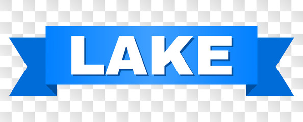 LAKE text on a ribbon. Designed with white caption and blue stripe. Vector banner with LAKE tag on a transparent background.
