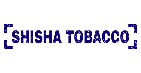 SHISHA TOBACCO caption seal print with corroded texture. Text label is placed inside corners. Blue vector rubber print of SHISHA TOBACCO with grunge texture.