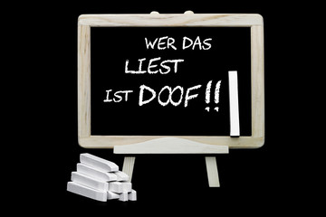 Wer das liest ist doof
