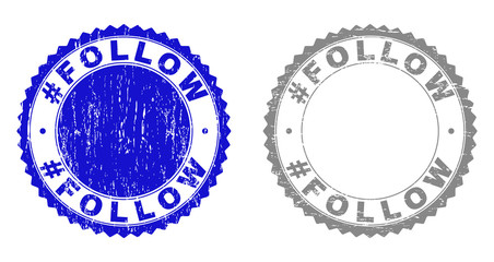 Grunge #FOLLOW stamp seals isolated on a white background. Rosette seals with grunge texture in blue and gray colors. Vector rubber overlay of #FOLLOW label inside round rosette.