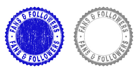 Grunge FANS & FOLLOWERS stamp seals isolated on a white background. Rosette seals with grunge texture in blue and grey colors.