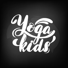 Chalkboard blackboard lettering yoga kids.