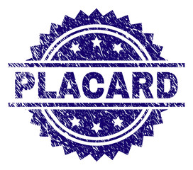 PLACARD stamp seal watermark with distress style. Blue vector rubber print of PLACARD caption with corroded texture.