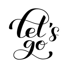 Let's go. Vector illustration