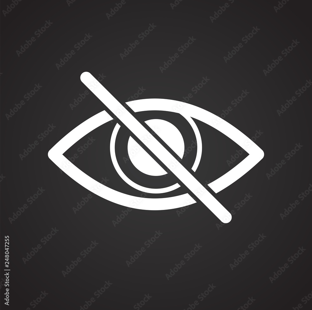 Fototapete blindness icon on black background for graphic and web design, modern simple vector sign. internet c