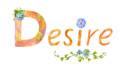 Decorative lettering 'Desire'. Vintage summer picture
