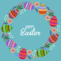 Happy Easter. Cartoon cute wreath of eggs and flowers with text. Vector © kupalina