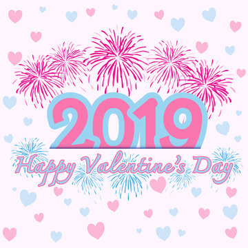2019 happy valentines day with fireworks and hearts