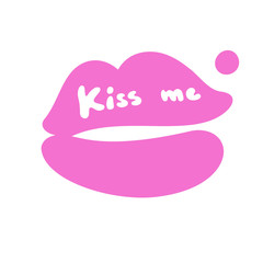 Kiss me. Vector illustration. Doodle drawn lettering of Happy Valentines Day. Pink open lips with text on it.