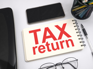 Tax Return, Business Words Quotes Concept