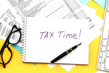 Tax time - Notification of the need to file tax returns, tax form at accauntant workplace