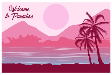 Tropical landscape. Postcard. Welcome to paradise. Summer background. Palm trees silhouette. Vector illustration