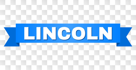 LINCOLN text on a ribbon. Designed with white title and blue stripe. Vector banner with LINCOLN tag on a transparent background.