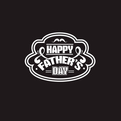 Happy father's day. Quote typographical background Template for poster, card, banner and label on black background.EPS 10