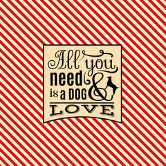 Trendy quote typographical background about dog. Template  for business card poster label and banner. Illustration of silhouette of dog's profile.