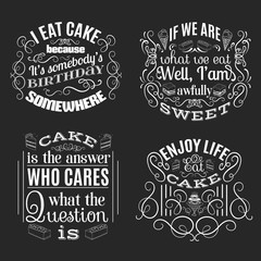 Vector collection of quote typographical background about sweets and cake. Vector set  with hand drawn elements and illustration of pie and cake. Template for poster business card and banner.