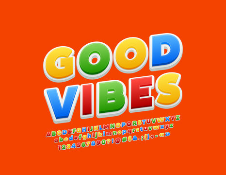 Vector colorful caed Good Vibes with 3D Font. Bright Children Alphabet Letters, Numbers and Symbols