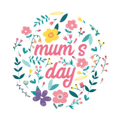 Fototapeta na wymiar Mum’s day, flowers arranged in circle. Floral design. Vector illustration.
