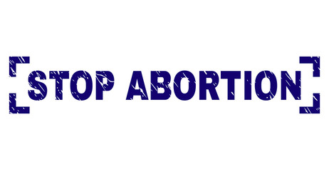 STOP ABORTION text seal print with distress texture. Text caption is placed between corners. Blue vector rubber print of STOP ABORTION with grunge texture.